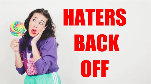 HATERS BACK OFF