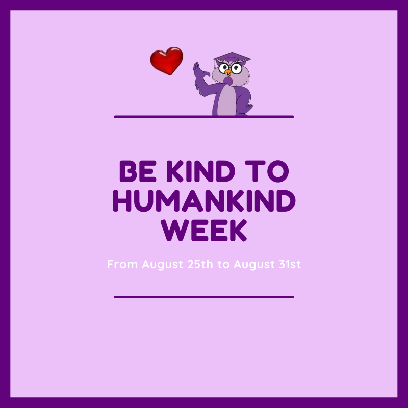 BE KIND TO HUMANKIND WEEK