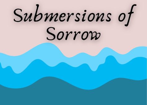 SUBMERSIONS OF SORROW