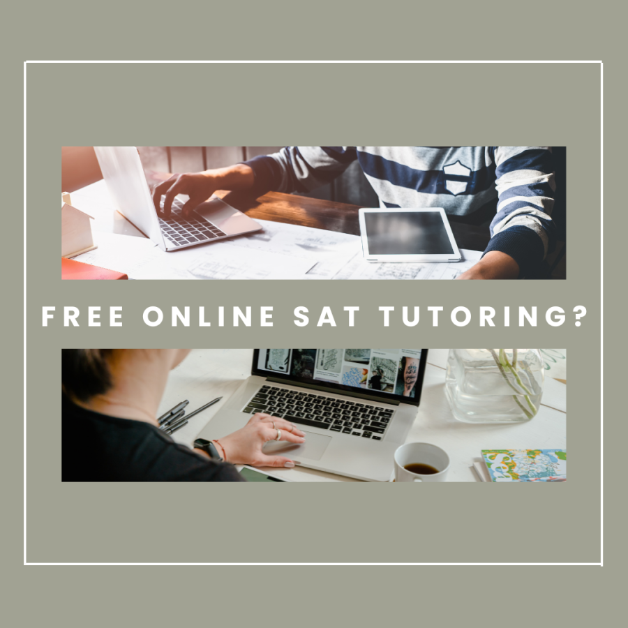 DID SOMEONE SAY FREE SAT TUTORING?