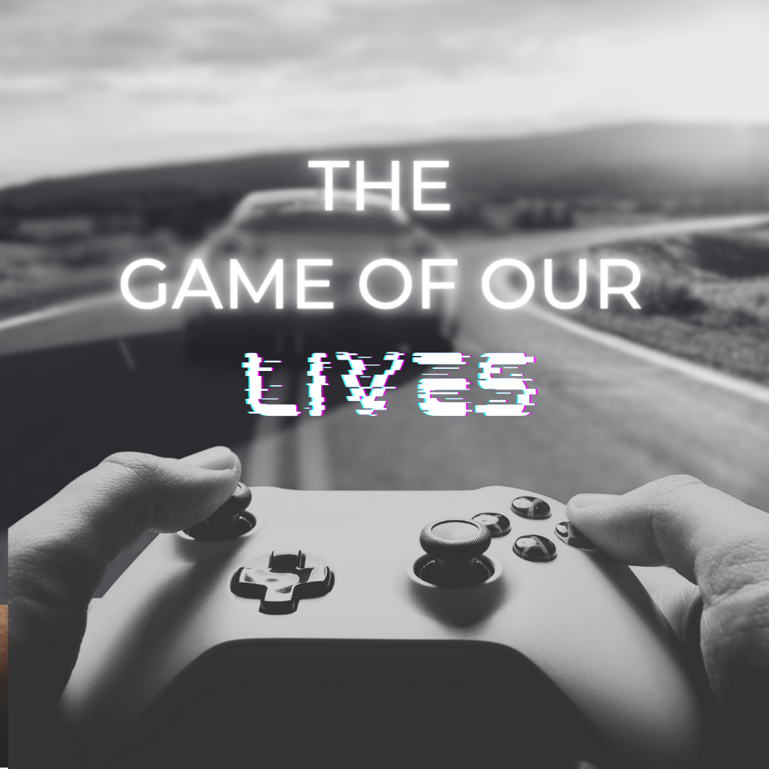 THE GAME OF OUR LIVES