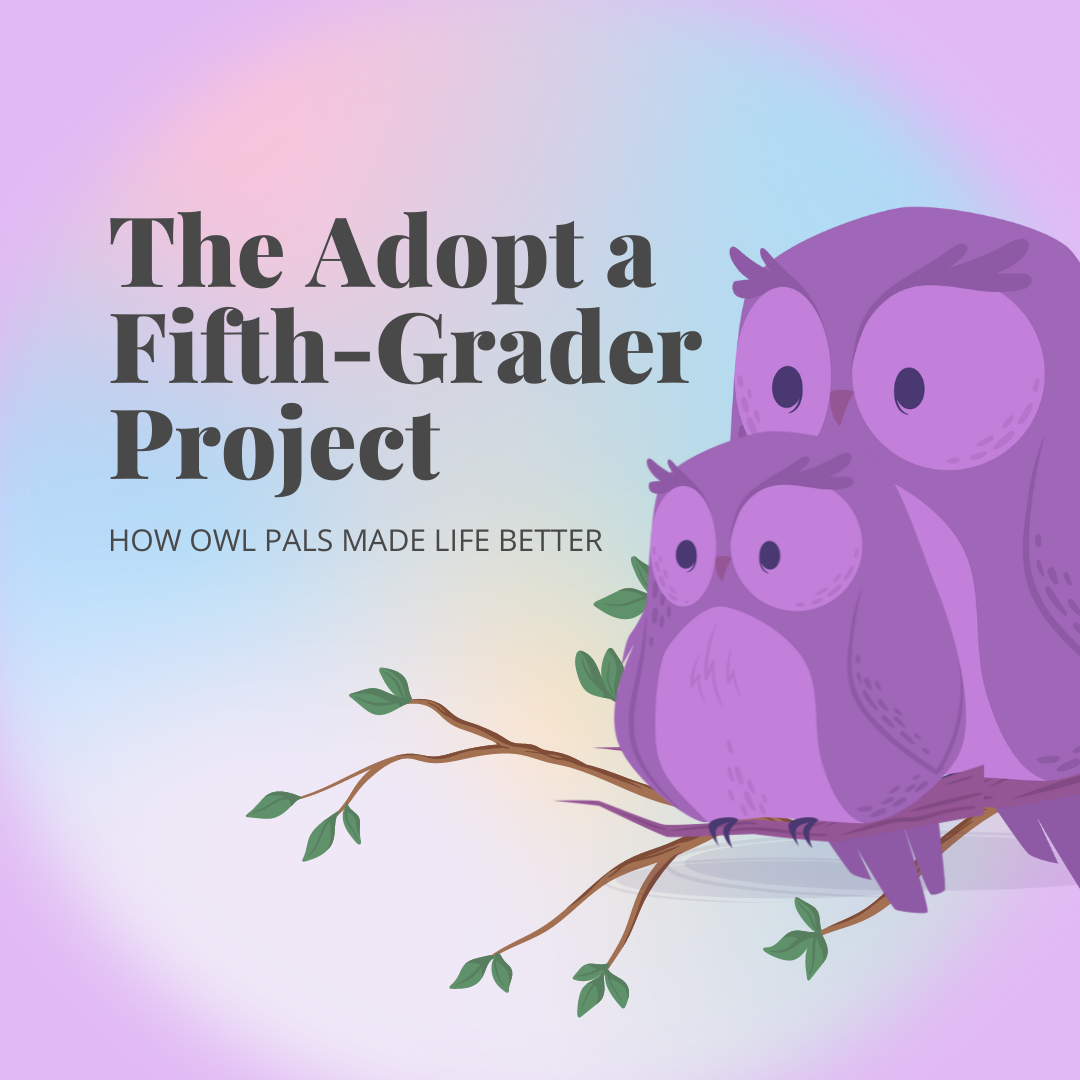 THE ADOPT A FIFTH GRADER PROJECT
