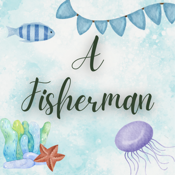 A FISHERMAN