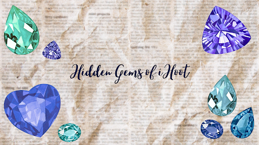 Hidden Gems of iHoot